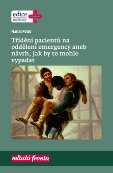 Kniha Třídění pacientů na oddělení emergency - Martin Polák