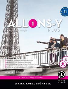 Allons-y PLUS 1 - Méthode de français - Francia kurzuskönyv A1 - CD ..
