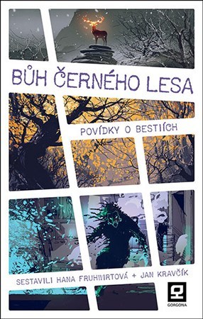 Kniha Bůh Černého lesa - Povídky o bestiích