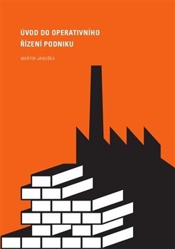 Kniha Úvod do operativního řízení podniku - Martin Januška