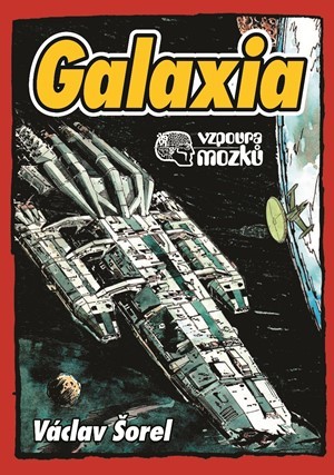 Vzpoura mozků 2 - Galaxia