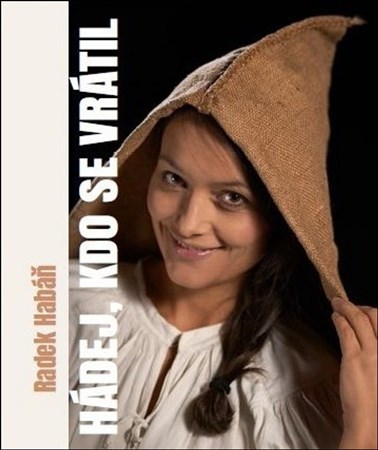 Kniha Hádej, kdo se vrátil - Radek Habáň