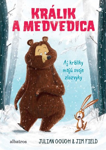 Kniha Králik a medvedica 1: Aj králiky majú svoje zlozvyky