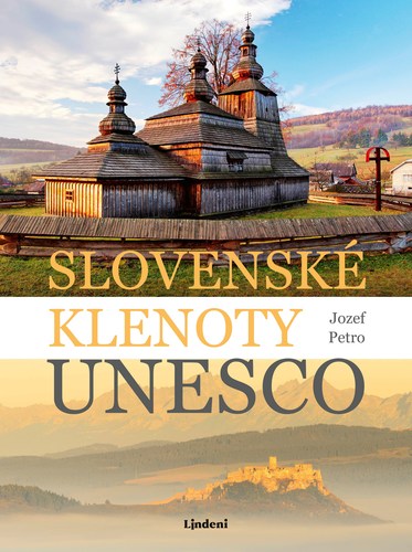 Kniha Slovenské klenoty UNESCO - Jozef Petro