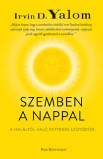 Szemben a nappal - A haláltól való rettegés legyőzése