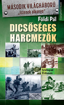 Dicsőséges harcmezők - Sztálingrád, El-Alamein