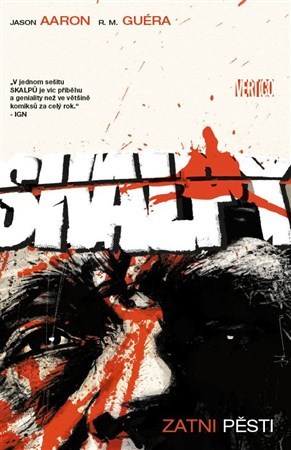Kniha Skalpy 9: Zatnout pěsti