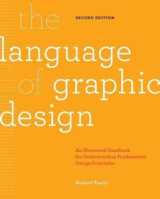 Language of Graphic Design Revised and Updated