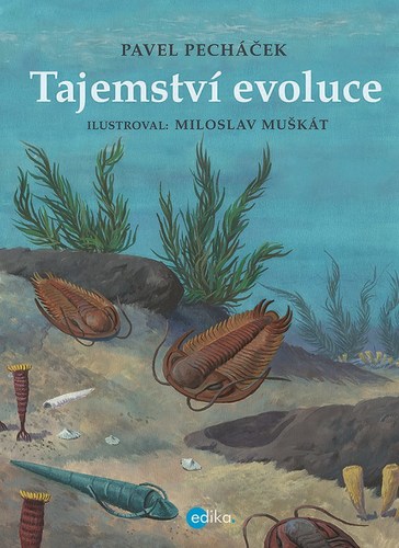 Kniha Tajemství evoluce - Pavel Pecháček