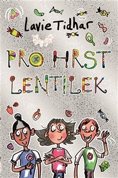 Pro hrst lentilek - Lavie Tidhar kúpite na Panta Rhei