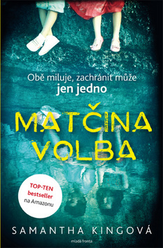 Matčina volba - Samantha Kingová