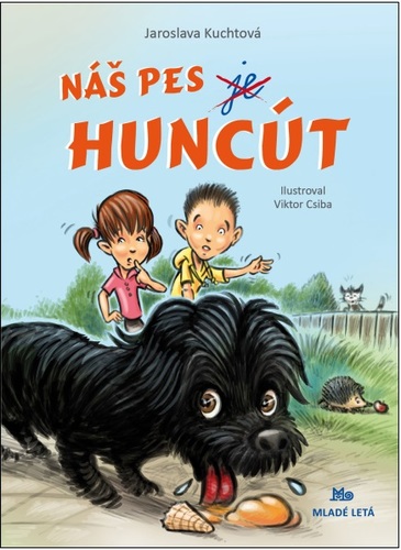 Kniha Náš pes je Huncút