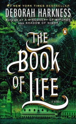 The Book Of Life - Deborah Harkness