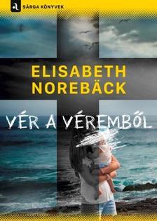 Kniha Vér a véremből - Elisabeth Norebäck