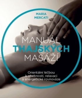 Manuál thajských masáží
