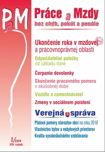 Práce a Mzdy 1 2019 - Ukončenie roka v mzdovej a pracovnoprávnej oblasti