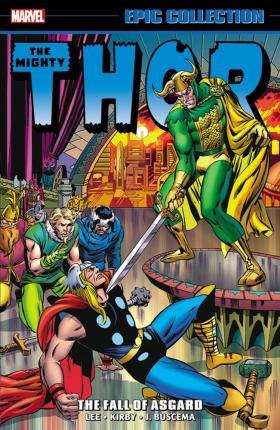 Thor Epic Collection The Fall of Asgard