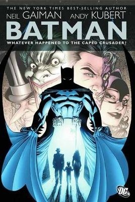 Batman Whatever Happened to the Caped Crusader