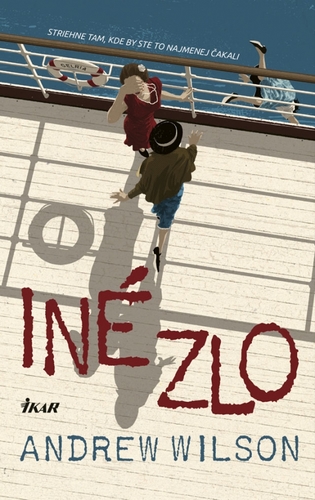 Kniha Iné zlo - Andrew Wilson,Tamara Chovanová