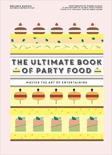 The Ultimate Book of Party Food