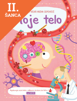 Lacná kniha Moja veľká kniha odpovedí: Moje telo