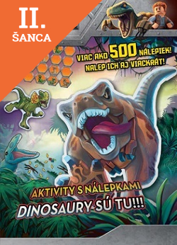 Lacná kniha Jurský svet - Dinosaury sú tu!