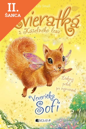 Lacná kniha Zvieratká z Kúzelného lesa – Veverička Sofi