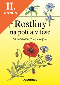 Lacná kniha Rostliny na poli a v lese