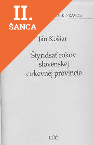 Lacná kniha Štyridsať rokov slovenskej cirkevnej provincie