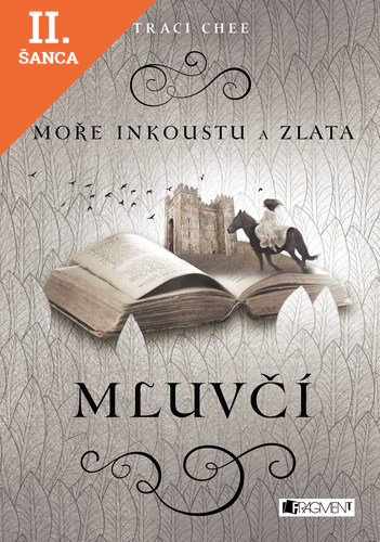 Lacná kniha Moře inkoustu a zlata - Mluvčí