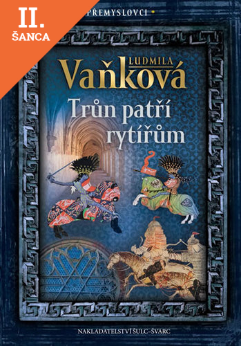 Lacná kniha Přemyslovci - Trůn patří rytířům