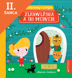 Lacná kniha Zlatovláska a tri medvede - rozprávky v pohybe
