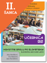 Lacná kniha Hovorme spolu po slovensky - Cvičebnica B2 + Učebnica B2 + CD (Komplet 2xkniha + 1xCD)