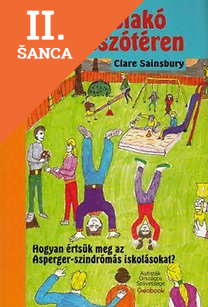 Lacná kniha Marslakó a játszótéren - Hogyan értsük meg az Asperger-szindrómás iskolásokat?