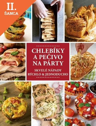 Lacná kniha Chlebíky a pečivo na párty
