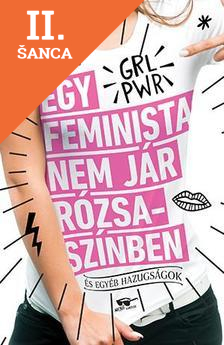 Lacná kniha Egy feminista nem jár rózsaszínben - és egyéb hazugságok