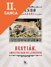 Lacná kniha Bestiák, amelyek bár ne lennének