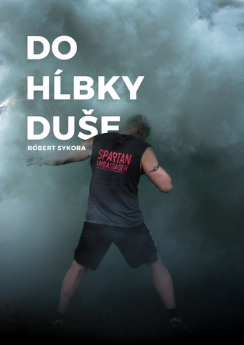 Do Hĺbky Duše - Róbert Sýkora