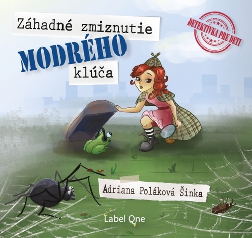 Label One Záhadné zmiznutie modrého kľúča - audiokniha