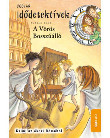 A Vörös Bosszúálló (Idődetektívek 4.)