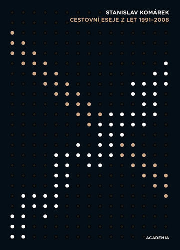Kniha Cestovní eseje z let 1991-2008