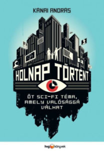 Holnap történt - András Kánai