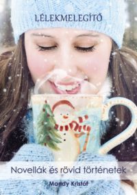 Kniha Lélekmelegítő - Kristóf Mandy