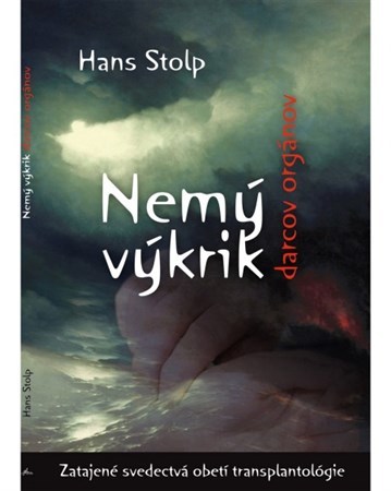 Kniha Nemý výkrik darcov orgánov