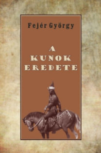 A kunok eredete - György Fejér