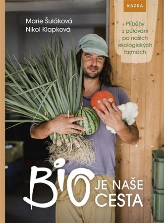 Kniha BIO je naše cesta