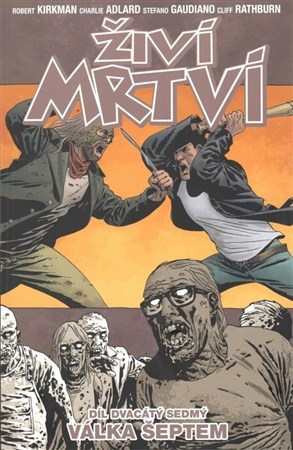 Kniha Živí mrtví 27: Válka šeptem