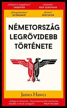 Kniha Németország legrövidebb története - James Hawes