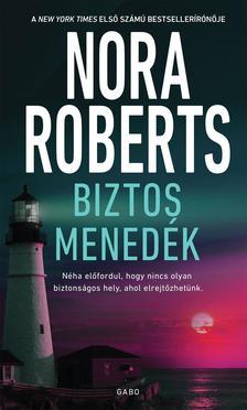 Biztos menedék - Nora Roberts
