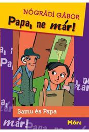 Papa, ne már!